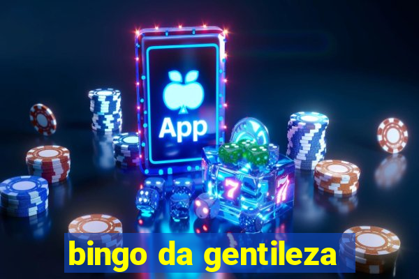 bingo da gentileza